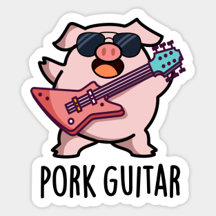 Pork Guitar Cute Rock Guitar Pig Pun Sticker